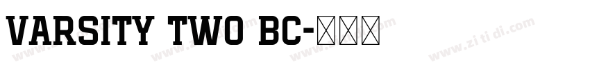 Varsity Two BC字体转换